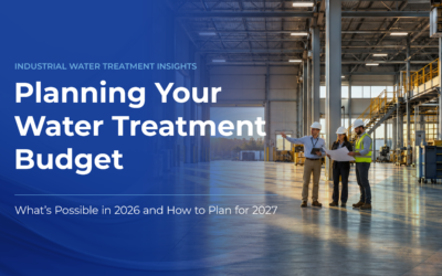 Your Water Treatment Budget: What’s Possible Now, Plan for What’s Next